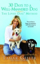 Cover art for 30 Days to a Well-Mannered Dog: The Loved Dog Method