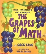 Cover art for The Grapes of Math: Mind Stretching Math Riddles