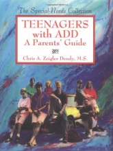 Cover art for Teenagers With Add: A Parents' Guide (The Special-Needs Collection)