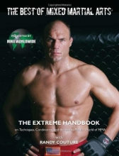 Cover art for The Best of Mixed Martial Arts: The Extreme Handbook on Moves, Techniques, and the Smash-Mouth World of MMA