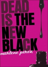 Cover art for Dead Is the New Black