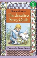 Cover art for The Josefina Story Quilt (I Can Read Book 3)