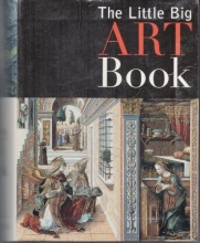 Cover art for THE LITTLE BIG BOOK OF ART: Western Painting from Prehistory to Post-Impressionism