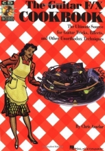 Cover art for The Guitar F/X Cookbook: The Ultimate Source for Guitar Tricks, Effects, and Other Unorthodox Techniques