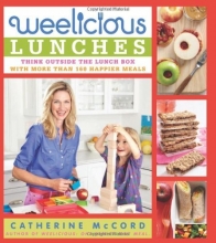 Cover art for Weelicious Lunches: Think Outside the Lunch Box with More Than 160 Happier Meals