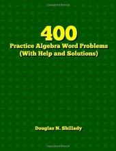 Cover art for 400 Practice Algebra Word Problems (With Help and Solutions)