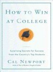 Cover art for How to Win at College: Surprising Secrets for Success from the Country's Top Students