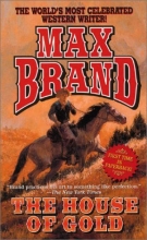Cover art for The House of Gold (Leisure Western)