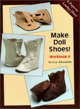 Cover art for Make Doll Shoes!  Workbook II