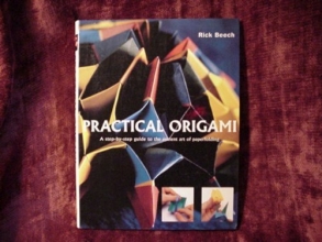 Cover art for Practical origami: A step-by-step guide to the ancient art of paperfolding