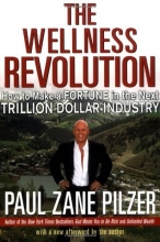 Cover art for The Wellness Revolution: How to Make a Fortune in the Next Trillion Dollar Industry