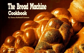 Cover art for The Bread Machine Cookbook (Nitty Gritty Cookbooks)
