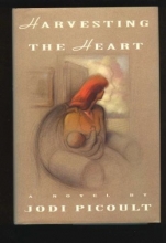 Cover art for Harvesting the Heart: A Novel