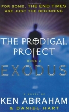 Cover art for The Prodigal Project Book II: Exodus