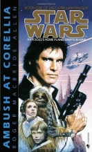 Cover art for Ambush at Corellia (Star Wars, The Corellian Trilogy #1) (Book 1)