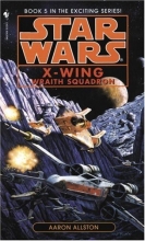 Cover art for Wraith Squadron (Star Wars: X-Wing #5)
