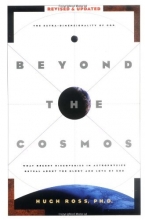 Cover art for Beyond the Cosmos: What Recent Discoveries in Astrophysics Reveal About the Glory and Love of God