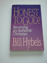 Cover art for Honest to God? Becoming an Authentic Christian