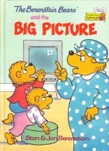 Cover art for The Berenstain Bears and the Big Picture