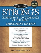 Cover art for The New Strong's Exhaustive Concordance of the Bible: Large Print Edition