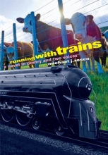 Cover art for Running with Trains: A Novel in Poetry and Two Voices