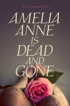 Cover art for Amelia Anne is Dead and Gone