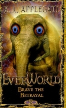 Cover art for Brave the Betrayal (Everworld #8)