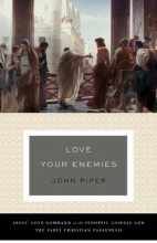 Cover art for Love Your Enemies (A History of the Tradition and Interpretation of Its Uses): Jesus' Love Command in the Synoptic Gospels and the Early Christian Paraenesis