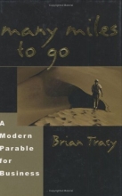 Cover art for Many Miles to Go: A Modern Parable for Business