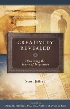 Cover art for Creativity Revealed: Discovering the Source of Inspiration