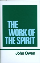 Cover art for The Work of the Spirit (Works of John Owen, Volume 4)