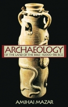 Cover art for Archaeology of the Land of the Bible: 10,000-586 B.C.E. (Anchor Bible Reference Library)