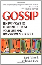Cover art for Gossip: Ten Pathways to Eliminate It from Your Life and Transform Your Soul