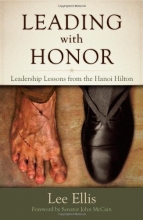 Cover art for Leading With Honor: Leadership Lessons from the Hanoi Hilton