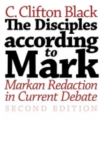 Cover art for The Disciples According to Mark: Markan Redaction in Current Debate, Second Edition (Journal for the Study of the New Testament Supplement Series)
