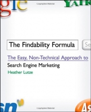 Cover art for The Findability Formula: The Easy, Non-Technical Approach to Search Engine Marketing