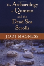 Cover art for The Archaeology of Qumran and the Dead Sea Scrolls (Studies in the Dead Sea Scrolls & Related Literature)
