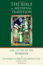 Cover art for The Letter to the Romans (The Bible in Medieval Tradition)