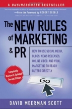 Cover art for The New Rules of Marketing and PR: How to Use Social Media, Blogs, News Releases, Online Video, and Viral Marketing to Reach Buyers Directly