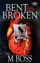 Cover art for Bent but Not Broken