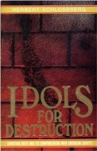 Cover art for Idols for Destruction: Christian Faith and Its Confrontation with American Society