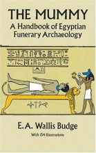 Cover art for The Mummy: A Handbook of Egyptian Funerary Archaelogy