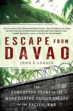 Cover art for Escape From Davao: The Forgotten Story of the Most Daring Prison Break of the Pacific War