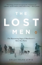 Cover art for The Lost Men: The Harrowing Saga of Shackleton's Ross Sea Party