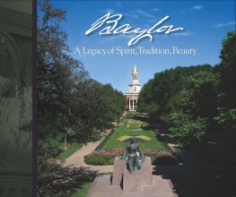 Cover art for Baylor: A Legacy of Spirit, Tradition, Beauty