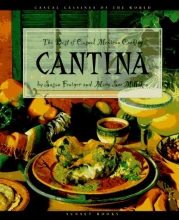 Cover art for Cantina: The Best of Casual Mexican Cooking (Casual Cuisines of the World)
