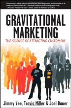 Cover art for Gravitational Marketing: The Science of Attracting Customers