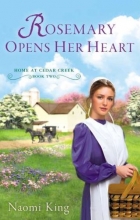 Cover art for Rosemary Opens Her Heart: Home at Cedar Creek, Book Two