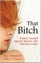 Cover art for That Bitch: Protect Yourself Against Women With Malicious Intent