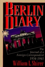 Cover art for Berlin Diary: The Journal of a Foreign Correspondent 1934-1941